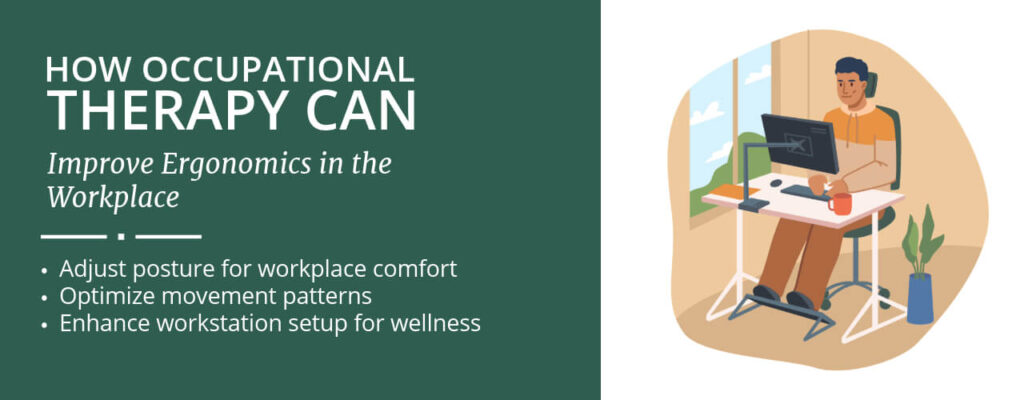 How Occupational Therapy Can Improve Ergonomics in the Workplace