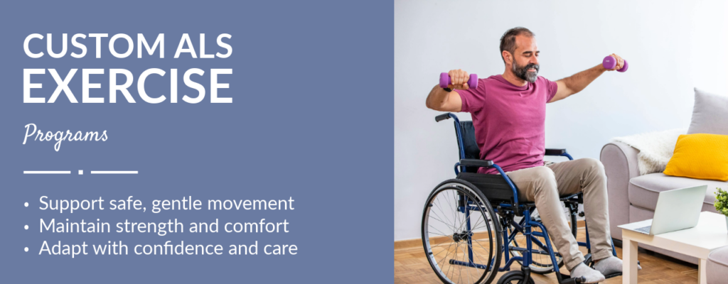 Custom ALS Exercise Programs